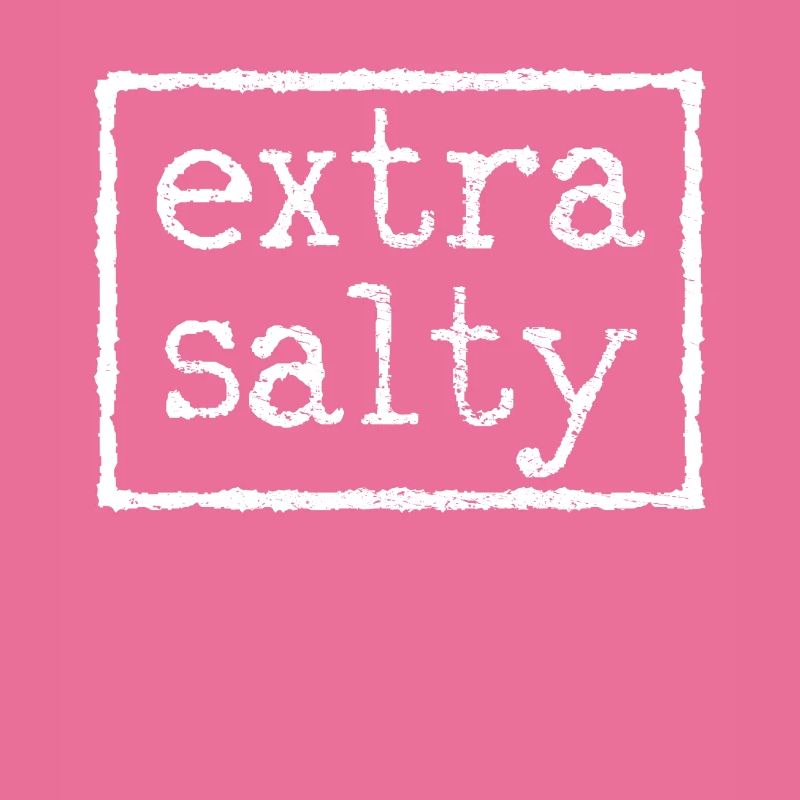 Extra salzig