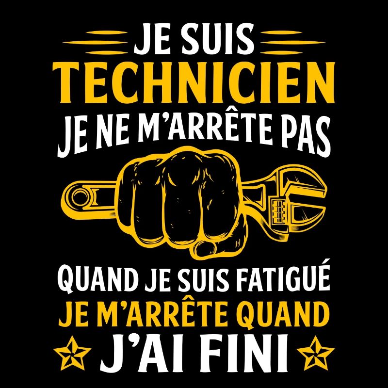 Je suis technicien cadeau technicien
