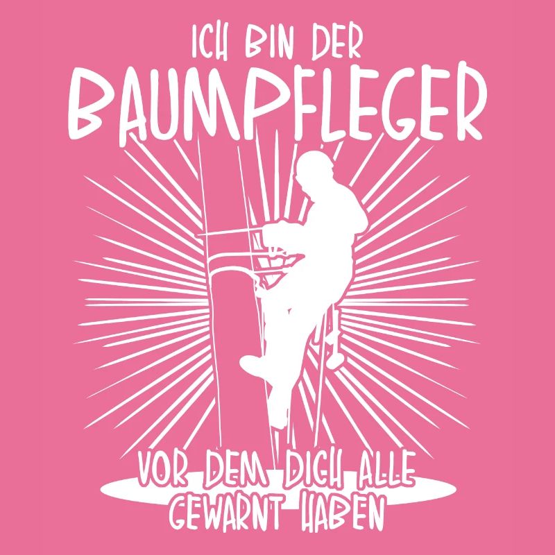 Baumpfleger Baumkletterer Spruch lustig