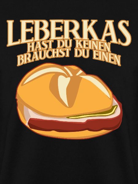 Leberkas Spruch Leberkäse
