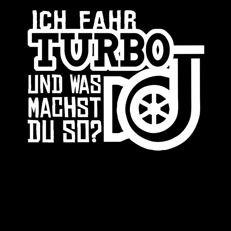 Turbolader Spruch Werkstatt Tuning