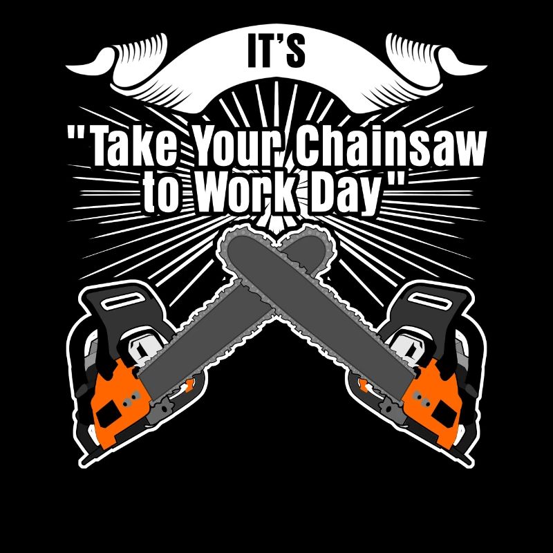 Chain Saw Day Chainsaw