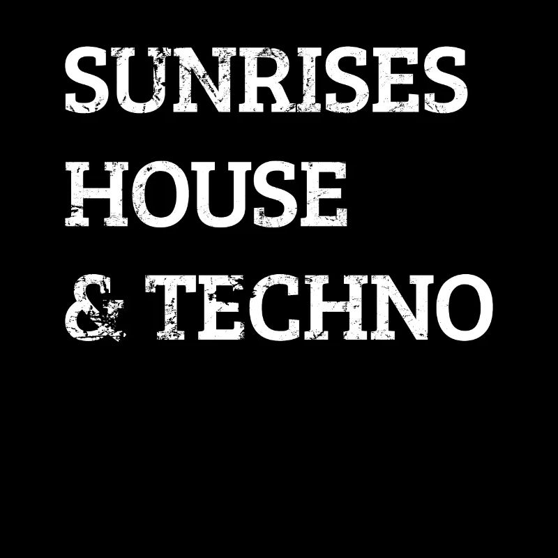 Sunrises House Music et Techno