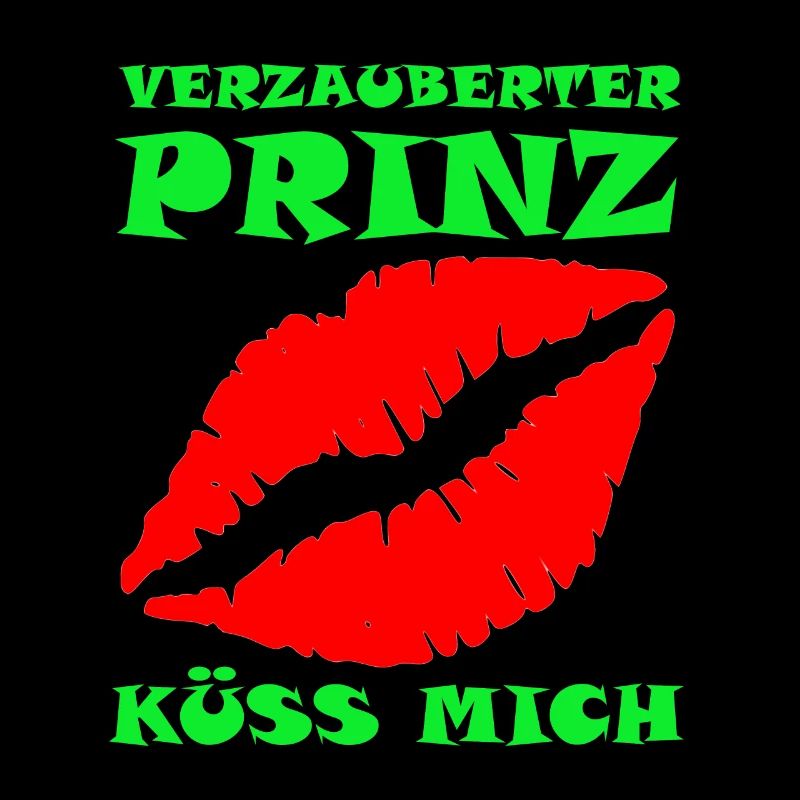 Küss mich, ich bin ein Prinz.