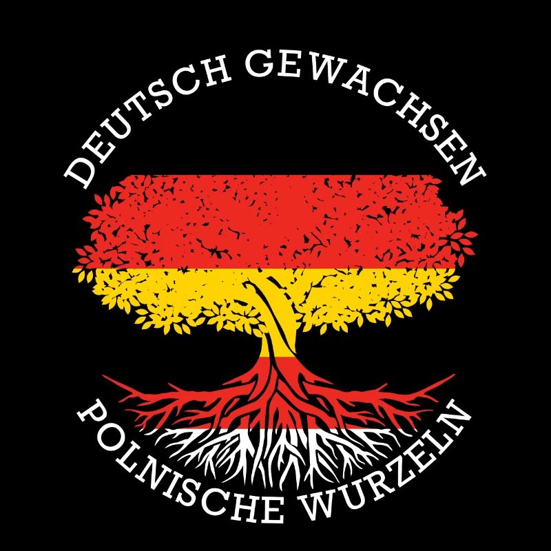 Deutsch Aufgewachsen Polnische Wurzeln