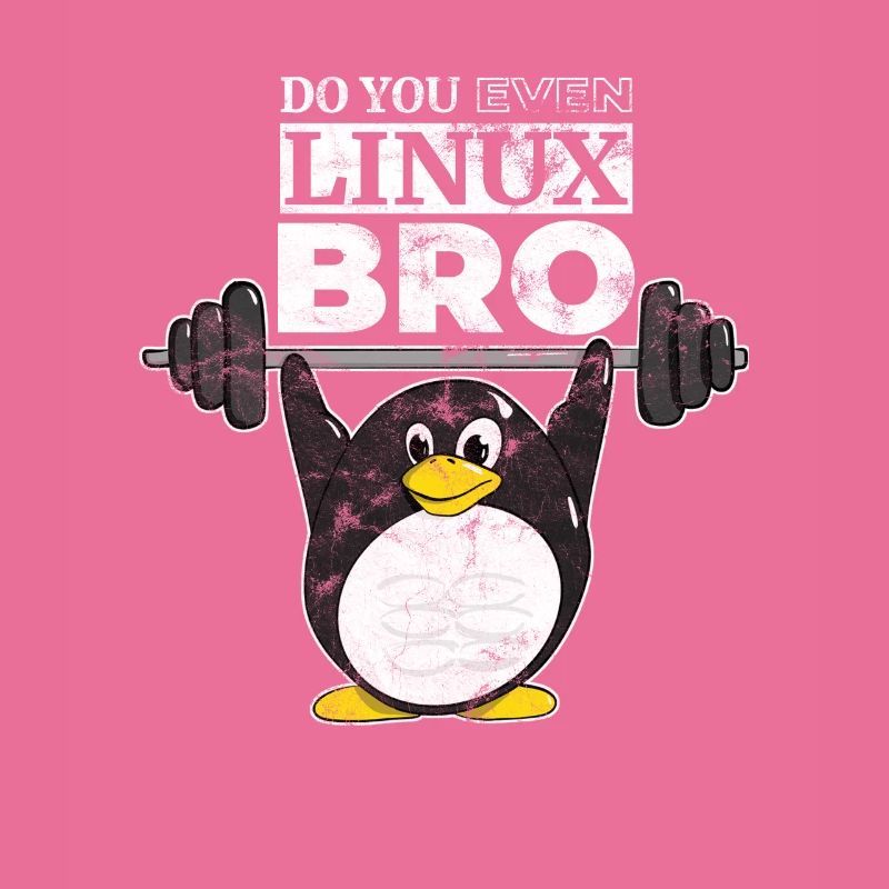 Do You Even Linux Bro Linux Pinguin hebt Gewichte
