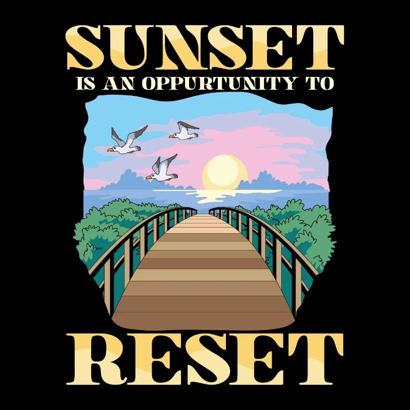 Sunset Is An Oppurtunity To Reset für einen