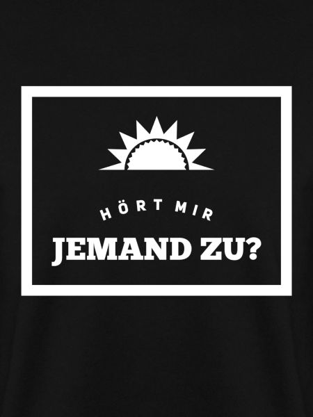 wer hört mir zu?