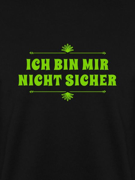ich bin unsicher