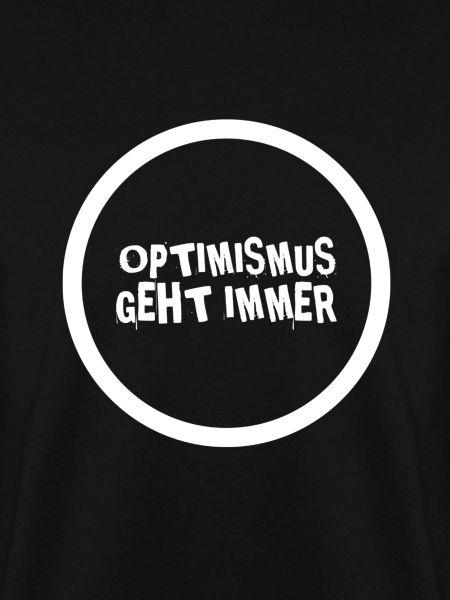 Optimismus geht immer