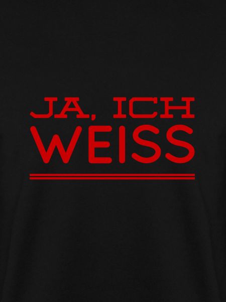 ich weiß es