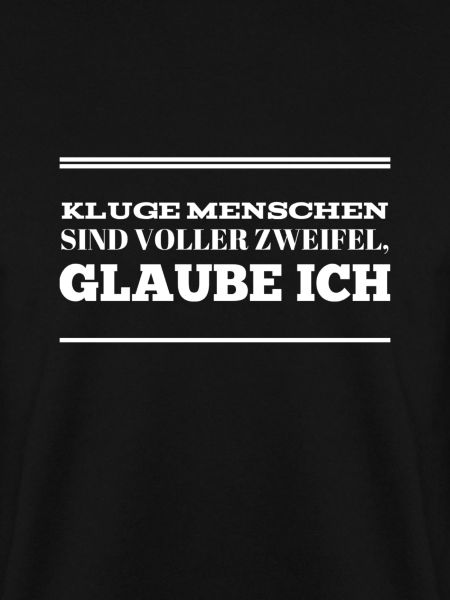 intelligente Menschen zweifeln