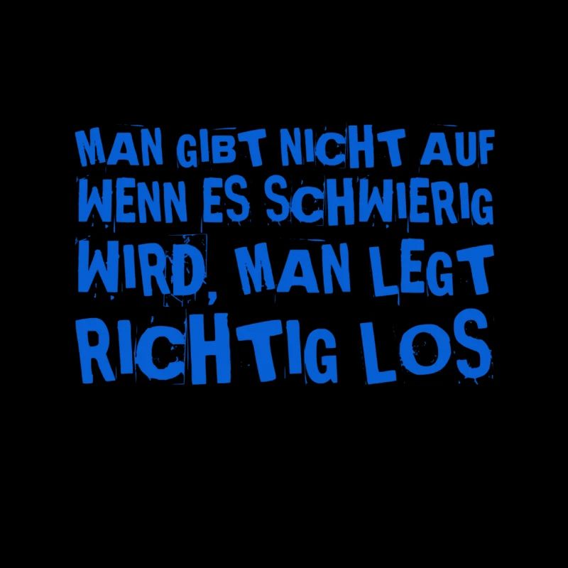 man gibt nicht auf