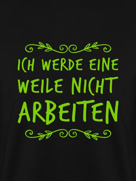 keinen Bock auf Arbeit