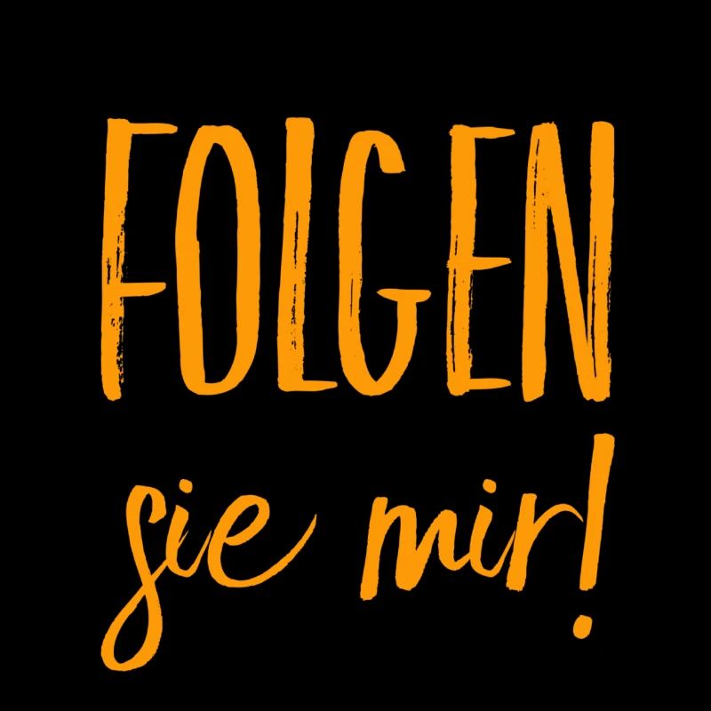 folgen sie mir