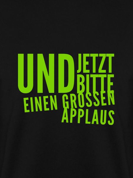 ich bitte um Applaus