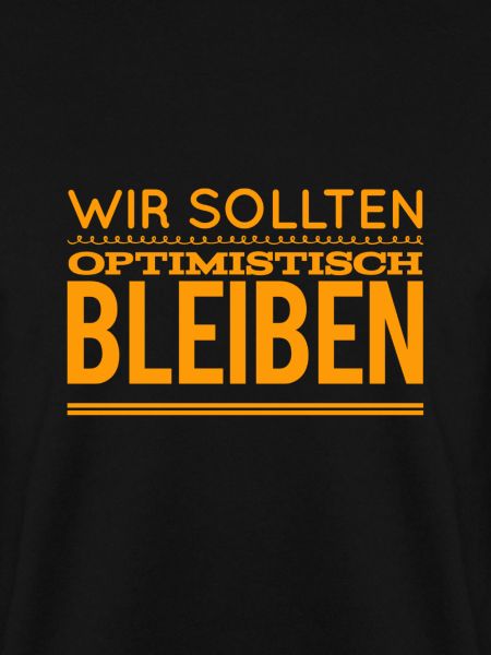 optimistisch bleiben