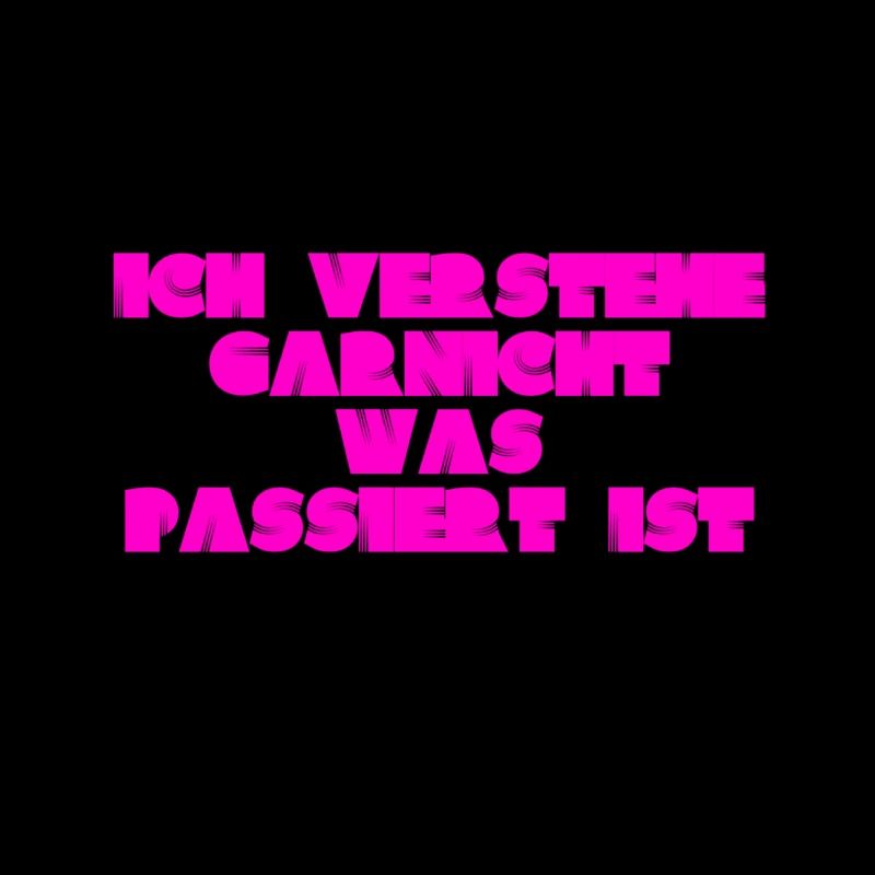 ich verstehe nichts