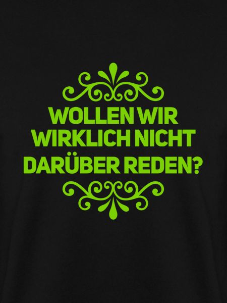 wer will reden?