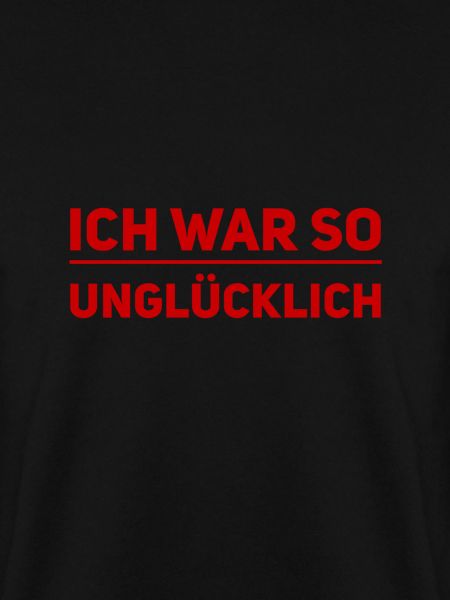 ich war unzufrieden