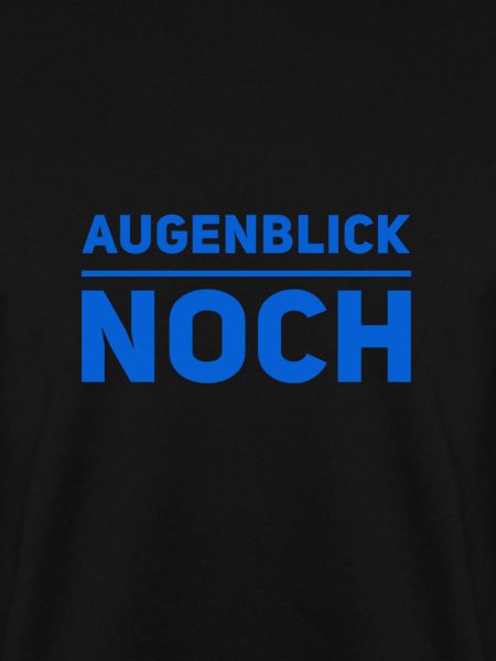 einen Augenblick bitte