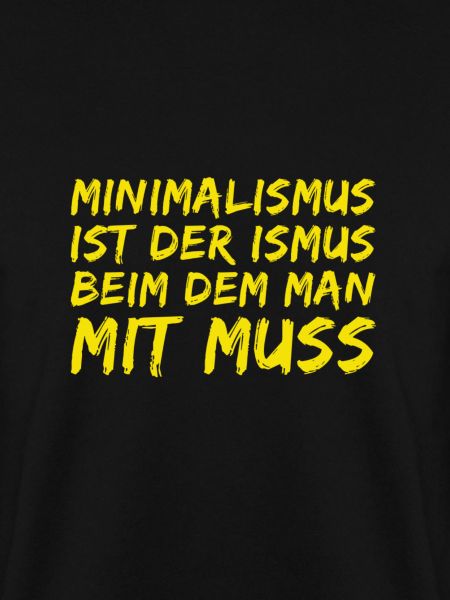 Minimalismus ist toll