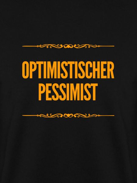 optimistischer Pessimist