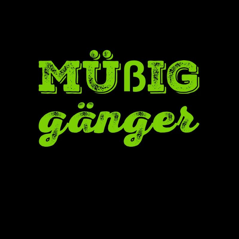 Müßiggang ist toll