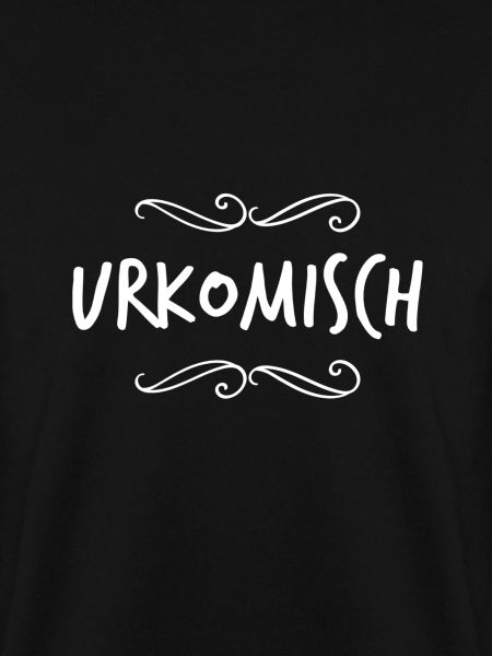 urkomisch
