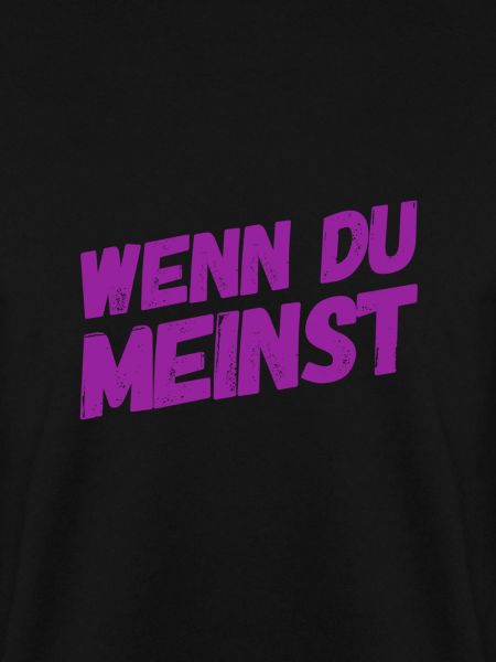 denk was du willst