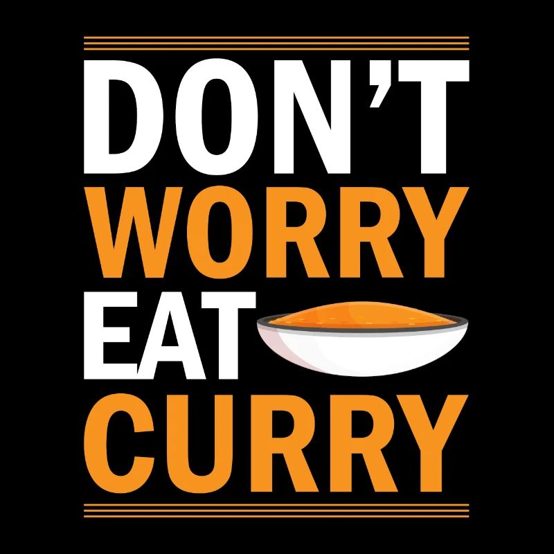 Don´t Worry Eat Curry - Cuisine indienne India Rei