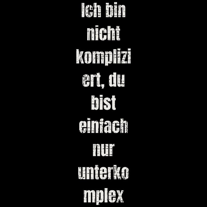 Non Complicated Saying