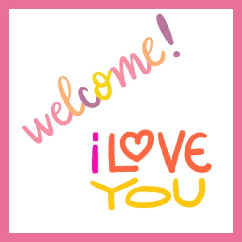 welcome