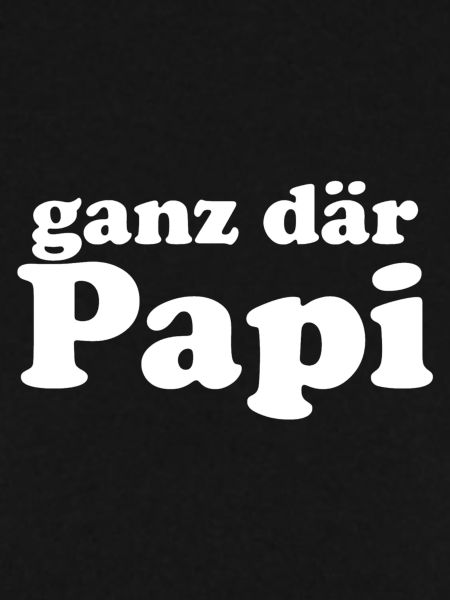 ganz dr Papi
