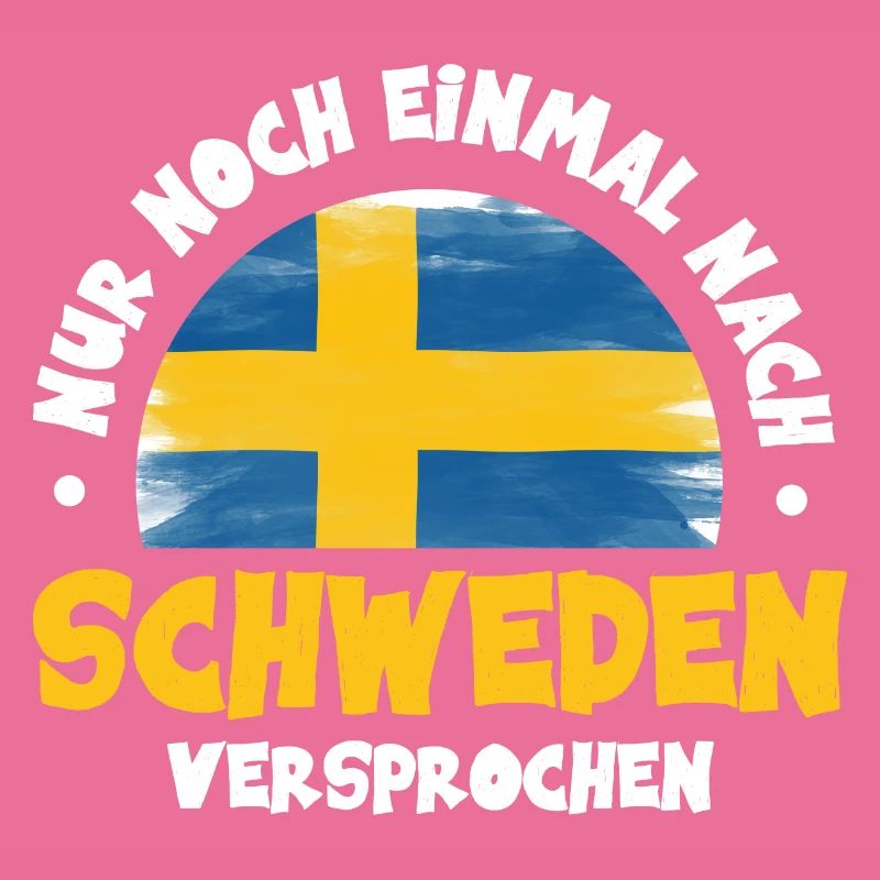 Nur noch einmal Schweden Flagge Urlaub Geschenk
