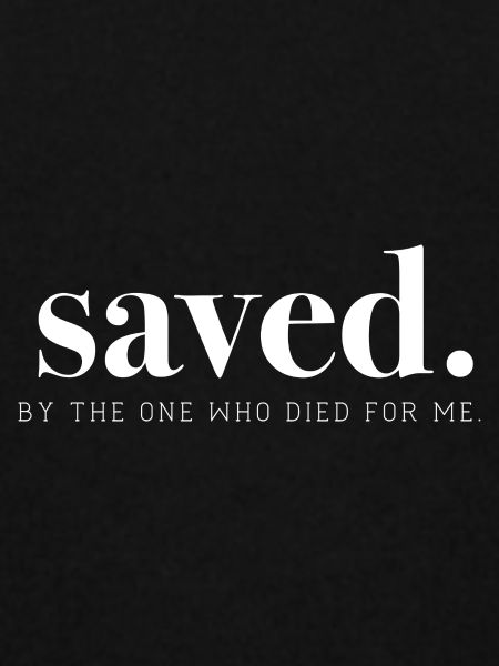 Saved by Jesus