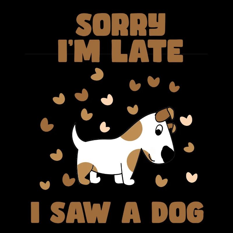 Tut mir leid, dass ich zu spät bin, ich habe einen Hund gesehen. Humor #