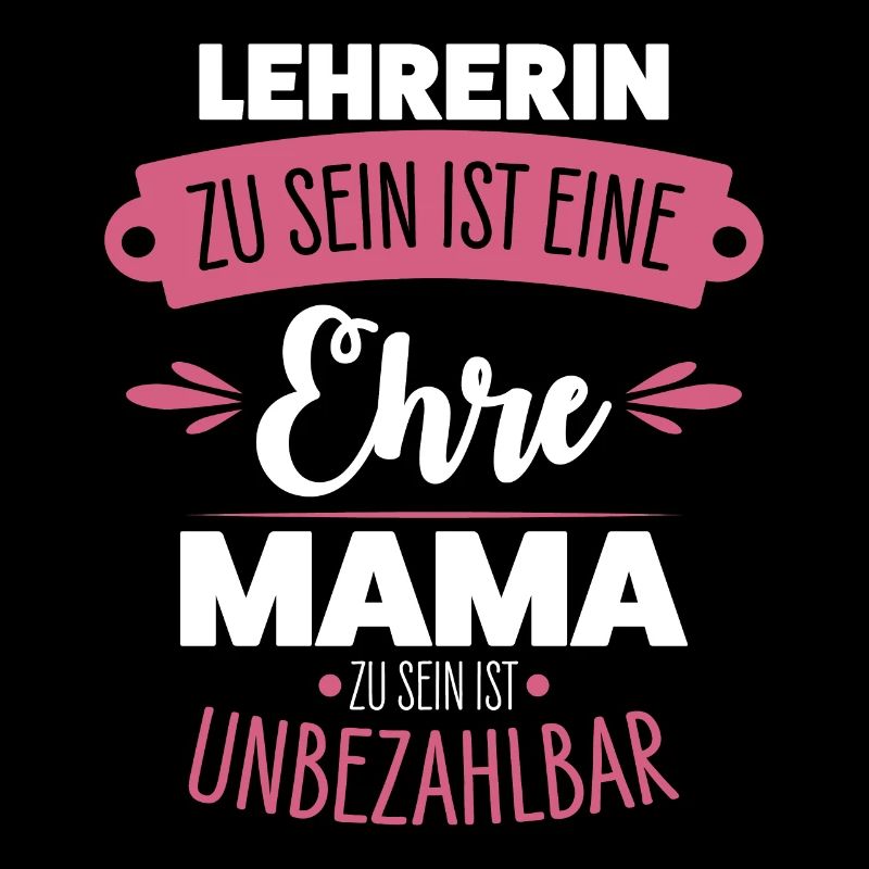 Lehrerin Mama
