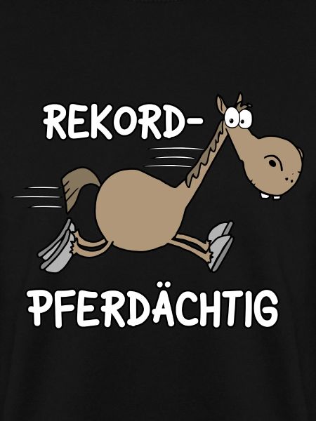 Rekord Pferdächtig