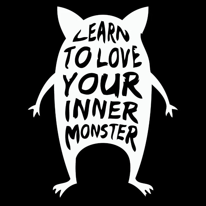 Learn to Love your inner Monster