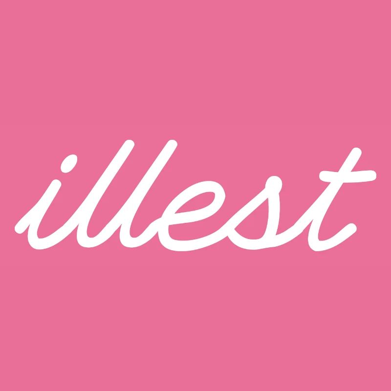 Illest