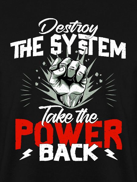 Destroy the System - Revolution