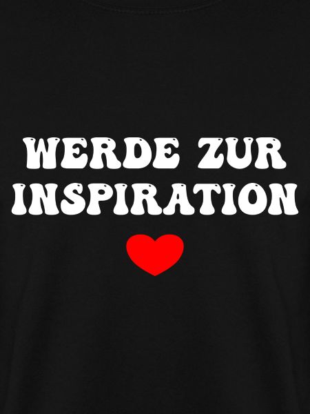 Werde Zur Inspiration
