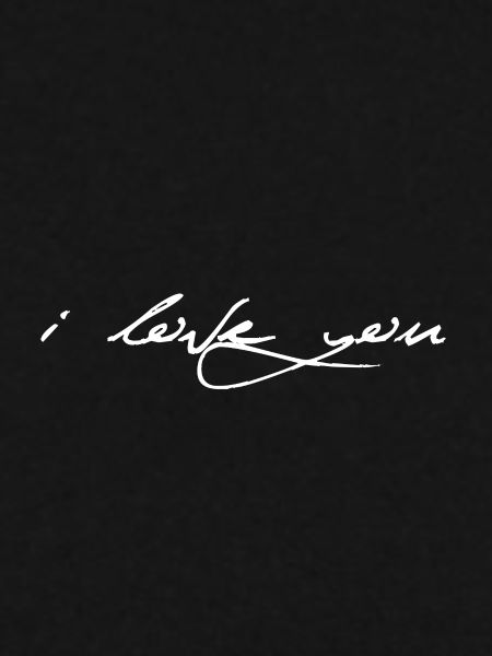 i love you