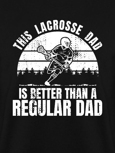 Funny Lacrosse Dad