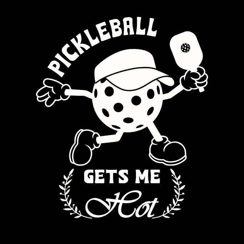 Pickleball gets me hot