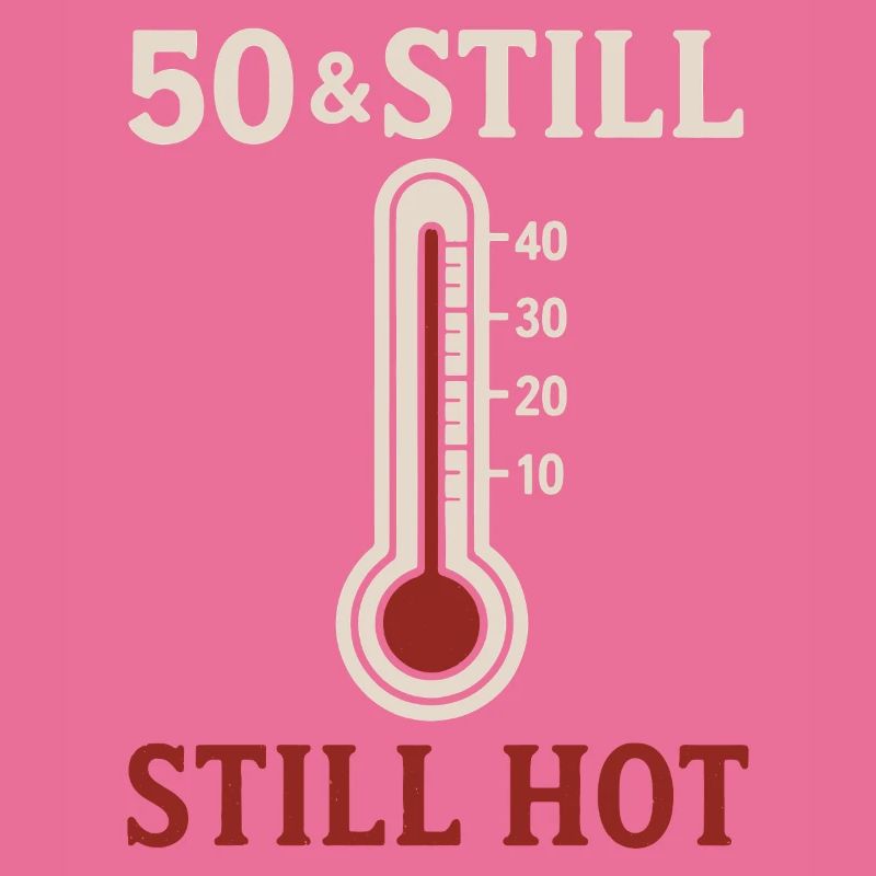 50 et encore chaud