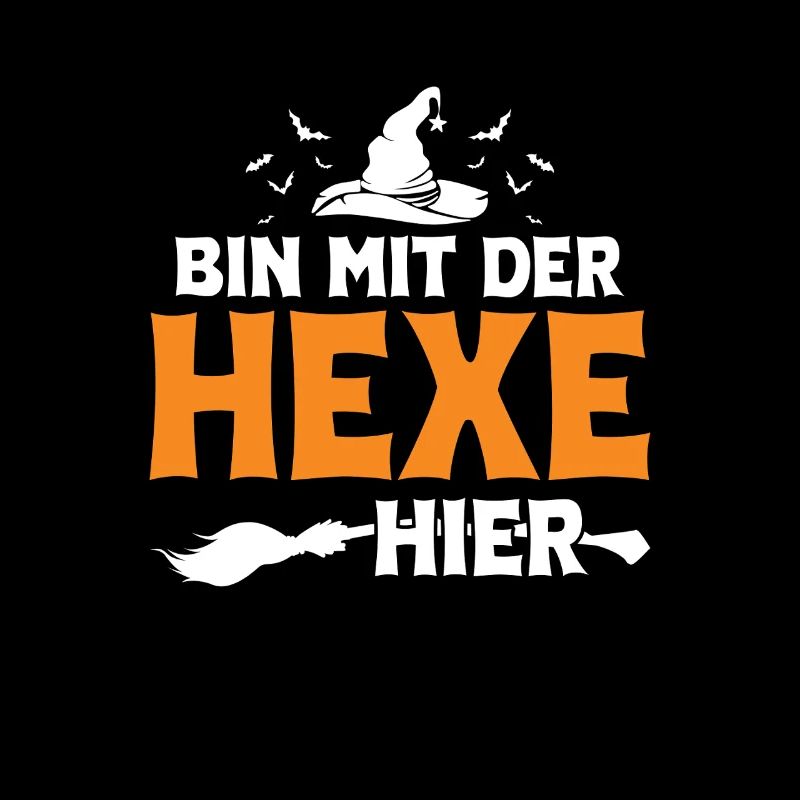 Bin Mit Der Hexe Hier Halloween
