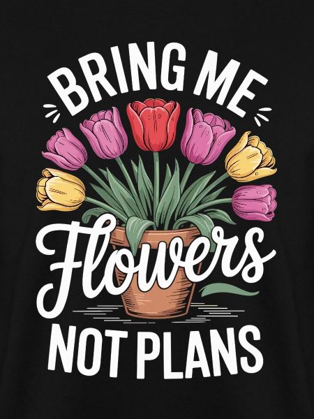 Blumenstrauß mit humorvollem Spruch