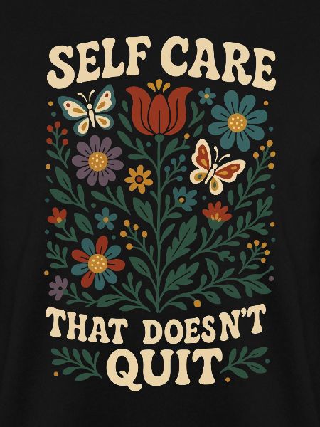 Self-care that never stops: Mindfulness